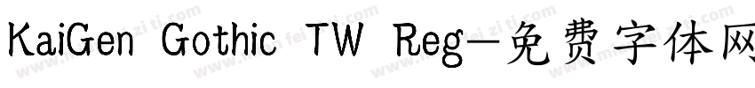 KaiGen Gothic TW Reg字体转换